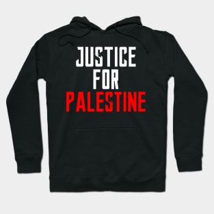 Justice For Palestine - Muslim Wants Peace In Palestine Hoodie